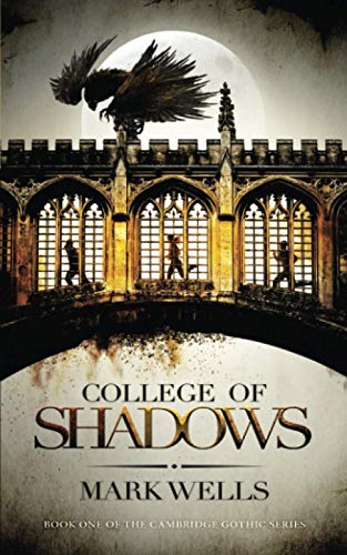 College of Shadows (Cambridge Gothic, Band 1)