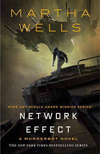 Network Effect: A Murderbot Novel (The Murderbot Diaries)