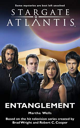 STARGATE ATLANTIS Entanglement STARGATE ATLANTIS Entanglement von Fandemonium Books