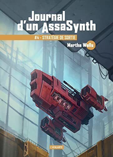 Stratégie de sortie: JOURNAL D'UN ASSASYNTH