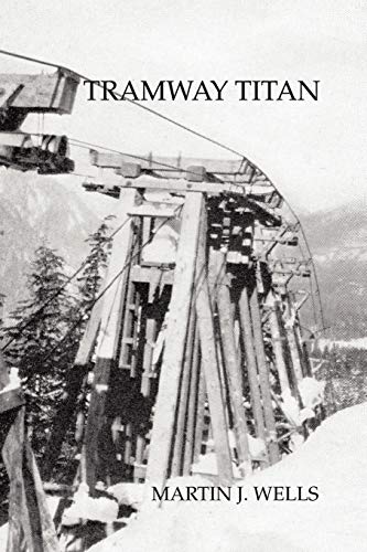 Tramway Titan Tramway Titan von Trafford Publishing
