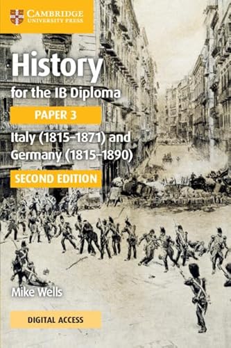 Italy 1815-1871 and Germany 1815-1890 + 2 Year Digital Access Card (Ib Diploma) von Cambridge University Press