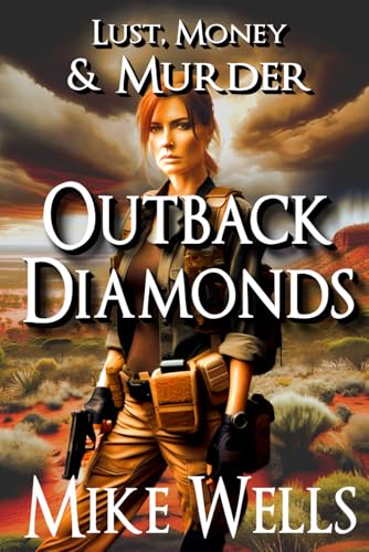 Outback Diamonds (Lust, Money & Murder #16) von Independently published