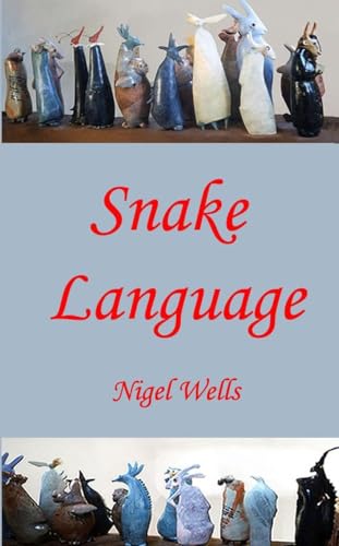 Snake Language Snake Language von Cambria Books