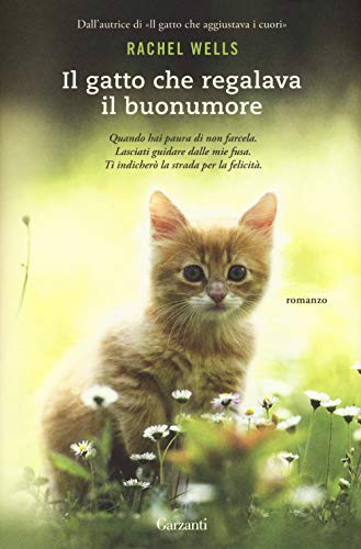 Il gatto che regalava il buonumore (Elefanti Gold)