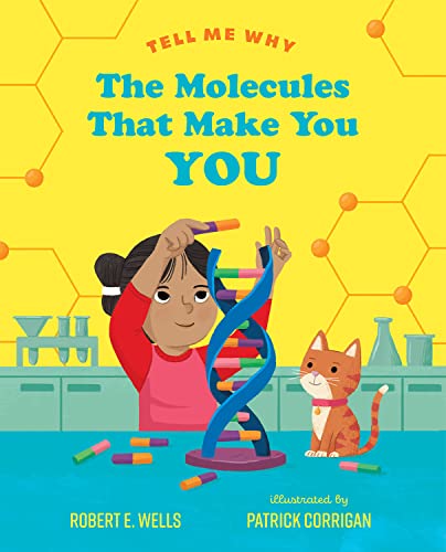 The Molecules That Make You You (Tell Me Why)