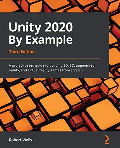 Unity 2020 By Example - Third Edition von Packt Publishing