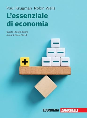 L'essenziale di economia. Con e-book von Zanichelli