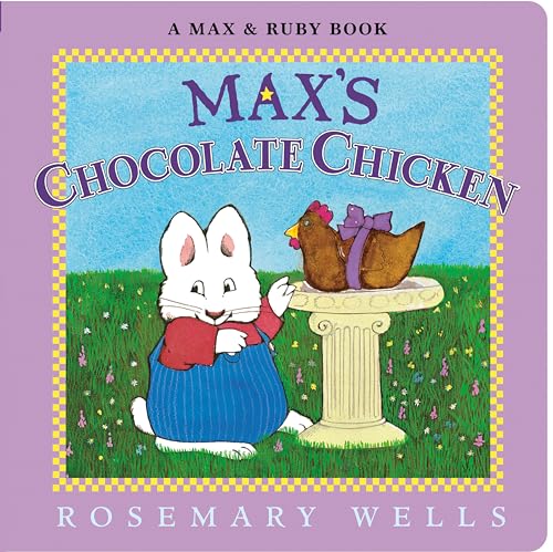 Max's Chocolate Chicken (Max and Ruby) von Viking Books for Young Readers