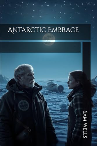 Antartic Embrace von Independently published