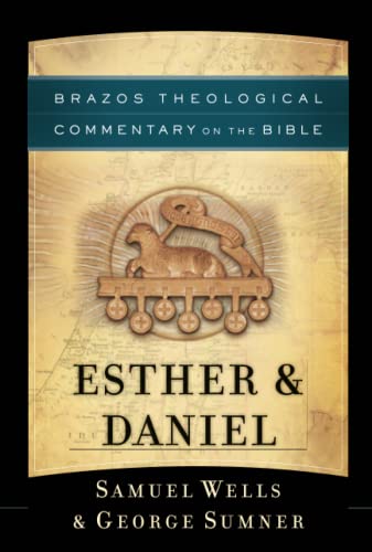 Esther & Daniel (Brazos Theological Commentary on the Bible) von Brazos Press