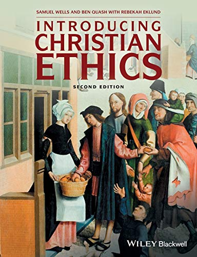 Introducing Christian Ethics von Wiley-Blackwell