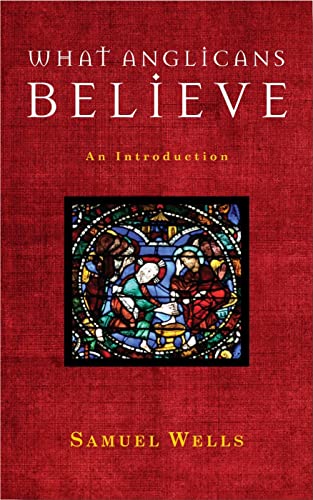 What Anglicans Believe: an Introduction