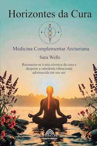 Horizontes da Cura: Medicina Complementar Arcturiana