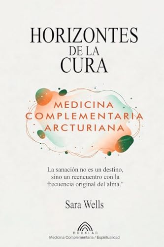 Horizontes de la Cura: Medicina Complementaria Arcturiana -