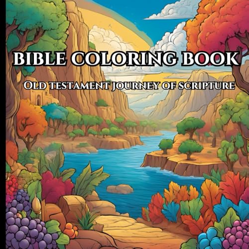 Bible Coloring Book: Old Testament Journey of Scripture von Independently published