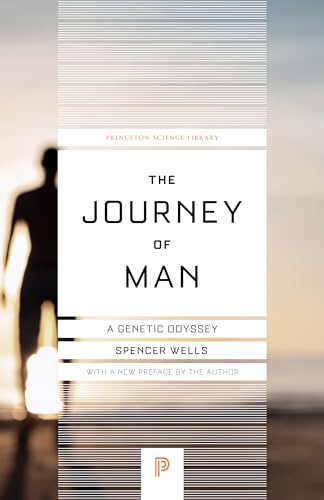 The Journey of Man: A Genetic Odyssey (Princeton Science Library) von Princeton University Press