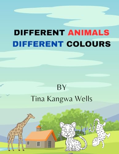 DIFFERENT ANIMALS DIFFERENT COLOURS: 3+