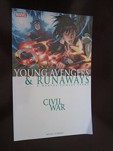 Civil War: Young Avengers & Runaways Civil War: Young Avengers & Runaways