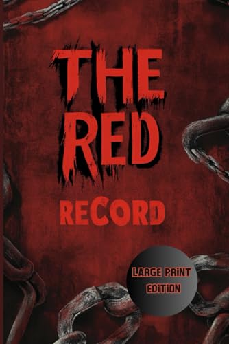 The Red Record (Large Print Edition): A Powerful Account of Racial Injustice and the Fight Against Lynching in America von Independently published
