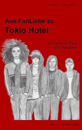 Aus FanLiebe zu Tokio Hotel: von Fans für Fans und ihre Band