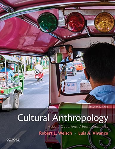 Cultural Anthropology: Asking Questions about Humanity