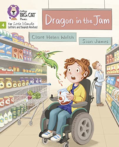 Dragon in the Jam: Phase 4 Set 2 (Big Cat Phonics for Little Wandle Letters and Sounds Revised) von Collins