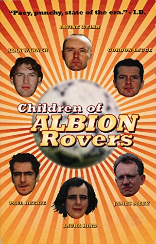 Children of Albion Rovers (Rebel Inc. Classics) von Canongate Books