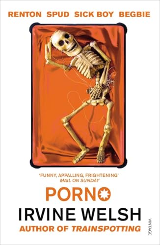 Porno: Irvine Welsh (Mark Renton, 3)