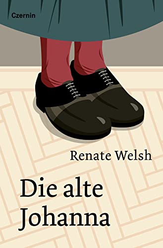 Die alte Johanna: Roman