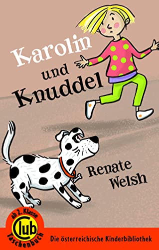 Karolin und Knuddel (Club-Taschenbuch-Reihe) von Obelisk Verlag e.U.