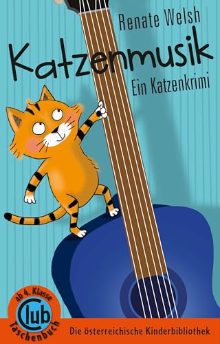 Katzenmusik: Ein Katzenkrimi (Club-Taschenbuch-Reihe)