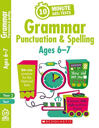 Quick test grammar, punctuation and spelling activities for children ages 6-7 (Year 2). Perfect for Home Learning. (10 Minute SATs Tests) von Scholastic