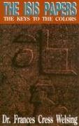 The Isis Yssis Papers: The Keys to the Colors