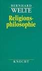 Religionsphilosophie: Hrsg. v. Bernhard Casper u. Klaus Kienzler