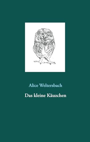 Das kleine Käuzchen Das kleine Käuzchen von Books on Demand GmbH