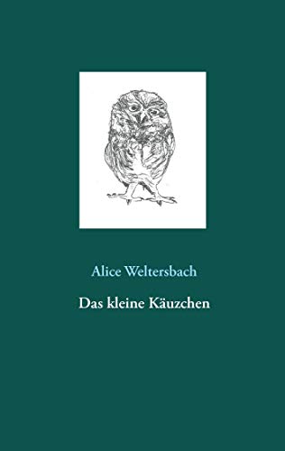 Das kleine Käuzchen von Books on Demand GmbH