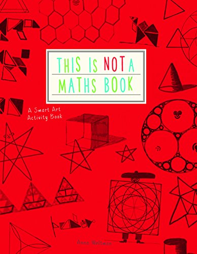 This is Not a Maths Book: A Smart Art Activity Book von Ivy Kids