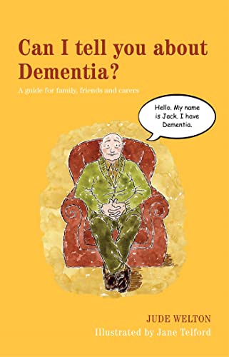 Can I Tell You About Dementia?: A Guide for Family, Friends and Carers A Books on Prescription Title von Jessica Kingsley Publishers Ltd