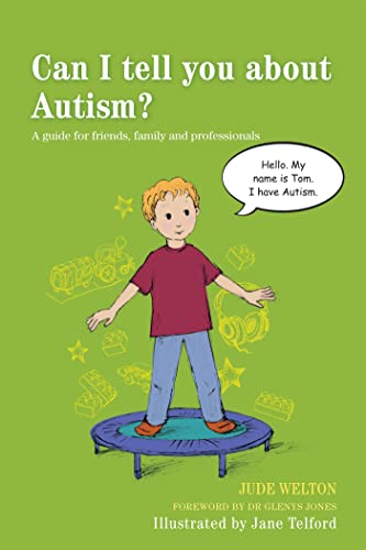 Can I Tell You about Autism?: A Guide for Friends, Family and Professionals von Jessica Kingsley Publishers