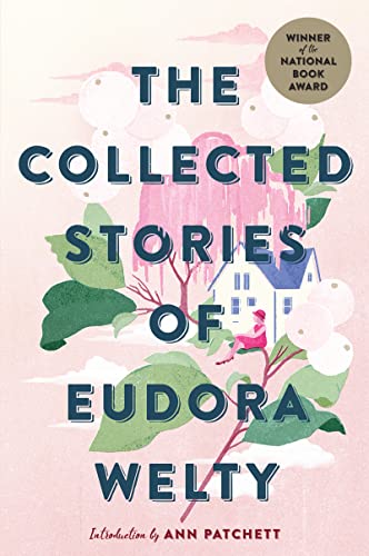 Collected Stories of Eudora Welty: A National Book Award Winner von Mariner Books
