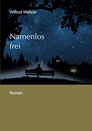 Namenlos frei: Roman von Reimo-Verlag