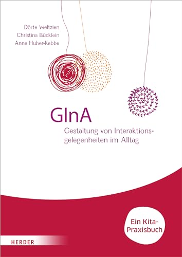 GInA: Gestaltung von Interaktionsgelegenheiten im Alltag von VERLAG HERDER GMBH