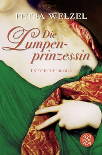 Lumpenprinzessin: Historischer Roman