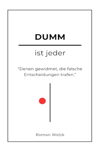 Dumm ist jeder von epubli