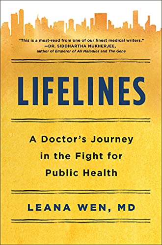 Lifelines: A Doctor's Journey in the Fight for Public Health von Metropolitan Books