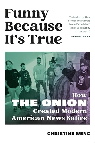 Funny Because It's True: How The Onion Created Modern American News Satire von Running Press Adult