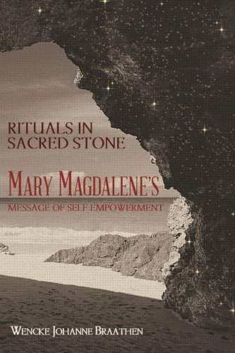 Rituals in Sacred Stone: Mary Magdalene's Message of Self Empowerment. von BalboaPress