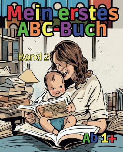 Mein erstes ABC-Buch: das Alphabet im Comic-Stil Band 2 von Independently published