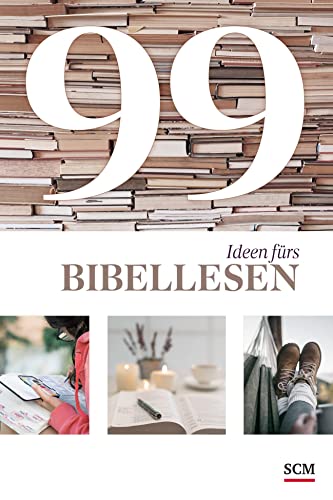 99 Ideen fürs Bibellesen von SCM